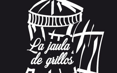 LA JAULA DE GRILLOS